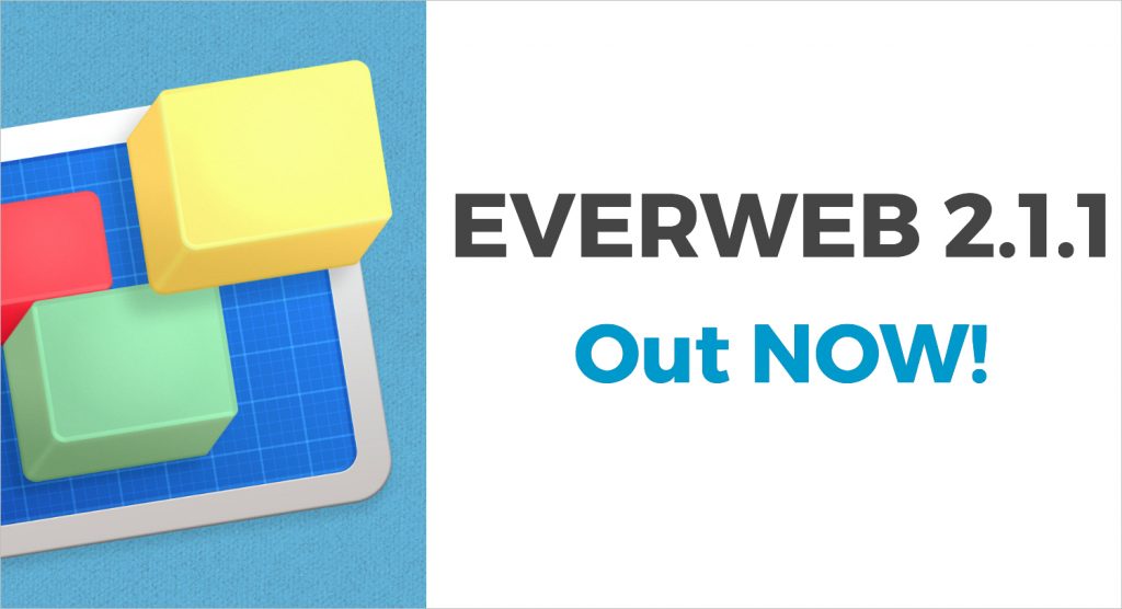 EverWeb version 2.1.1 is now available for download!