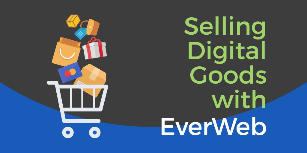 Selling Digital Goods with EverWeb