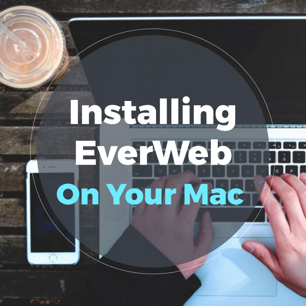 Installing EverWeb on Your Mac