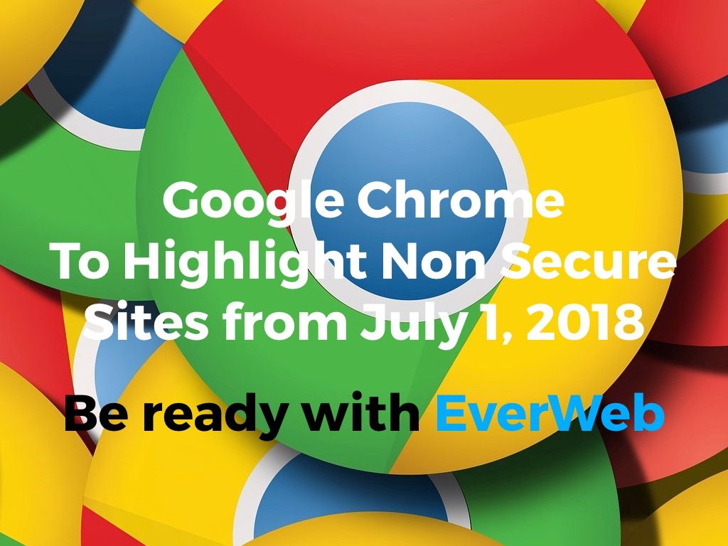 Google Chrome to Highlight Non Secure Websites