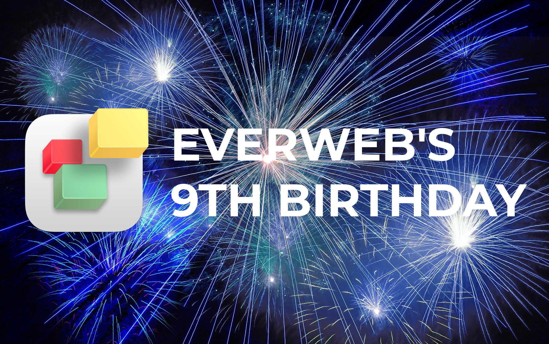 EverWeb's 9th Birthday: The Year in Review